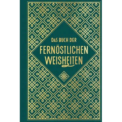Nikol Das Buch der fernöstlichen Weisheiten: Fünf Ringe - Gespräche - Tao te king - Die Kunst des Krieges Nikol Das Buch der fernöstlichen Weisheiten: Fünf Ringe - Gespräche - Tao te king - Die Kunst des Krieges