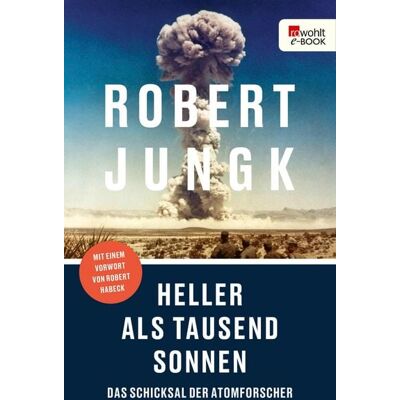 Rowohlt eBooks Heller als tausend Sonnen Rowohlt eBooks Heller als tausend Sonnen