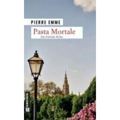 Gmeiner Verlag Pasta Mortale Gmeiner Verlag Pasta Mortale