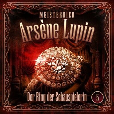 Raute Media Meisterdieb Arsène Lupin - Der Ring der Schauspielerin,1 Audio-CD Raute Media Meisterdieb Arsène Lupin - Der Ring der Schauspielerin,1 Audio-CD