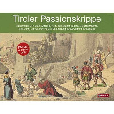 Tyrolia Tiroler Passionskrippe Tyrolia Tiroler Passionskrippe