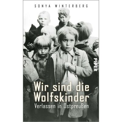 Piper ebooks Wir sind die Wolfskinder Piper ebooks Wir sind die Wolfskinder