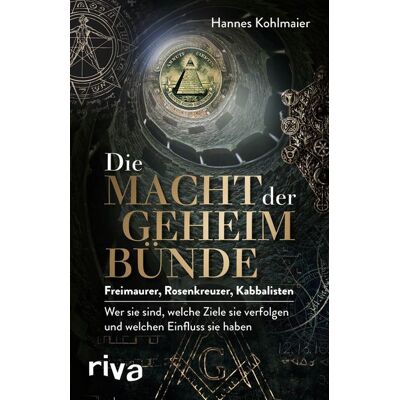 Riva Die Macht der Geheimbünde Riva Die Macht der Geheimbünde