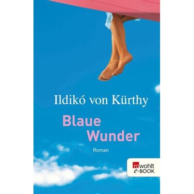 Rowohlt eBooks Blaue Wunder Rowohlt eBooks Blaue Wunder
