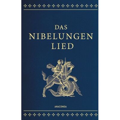 Anaconda Das Nibelungenlied Anaconda Das Nibelungenlied