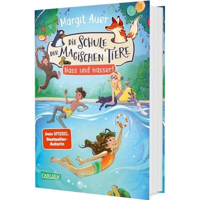 Carlsen Die Schule der magischen Tiere Neuausgabe 6: Nass und nasser! Carlsen Die Schule der magischen Tiere Neuausgabe 6: Nass und nasser!
