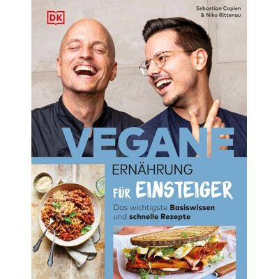 Dorling Kindersley Vegane Ernährung für Einsteiger Dorling Kindersley Vegane Ernährung für Einsteiger
