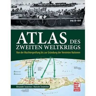 Motorbuch Verlag Atlas des Zweiten Weltkriegs Motorbuch Verlag Atlas des Zweiten Weltkriegs