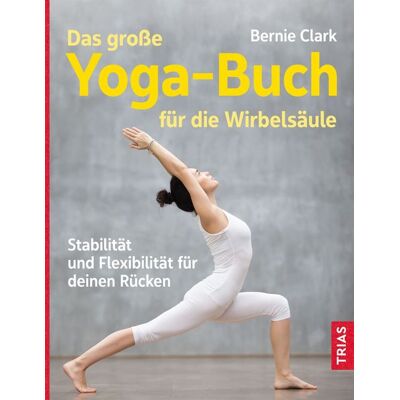 TRIAS Das große Yoga-Buch für die Wirbelsäule TRIAS Das große Yoga-Buch für die Wirbelsäule