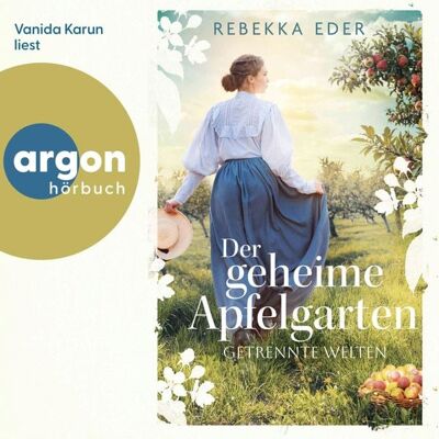 Argon Der geheime Apfelgarten: Getrennte Welten Argon Der geheime Apfelgarten: Getrennte Welten
