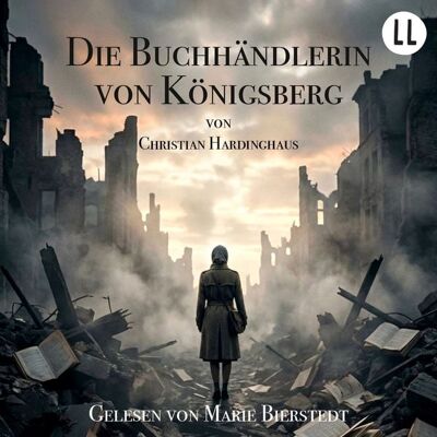 Lauscherlounge Die Buchhändlerin von Königsberg Lauscherlounge Die Buchhändlerin von Königsberg