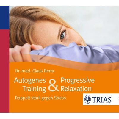 TRIAS Autogenes Training & Progressive Relaxation - Hörbuch TRIAS Autogenes Training & Progressive Relaxation - Hörbuch