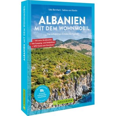 Bruckmann Albanien mit dem Wohnmobil Bruckmann Albanien mit dem Wohnmobil