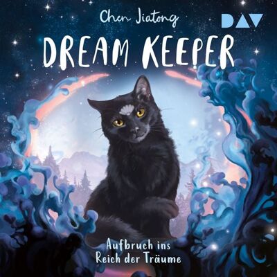 Der Audio Verlag Dream Keeper – Teil 1: Aufbruch ins Reich der Träume Der Audio Verlag Dream Keeper – Teil 1: Aufbruch ins Reich der Träume
