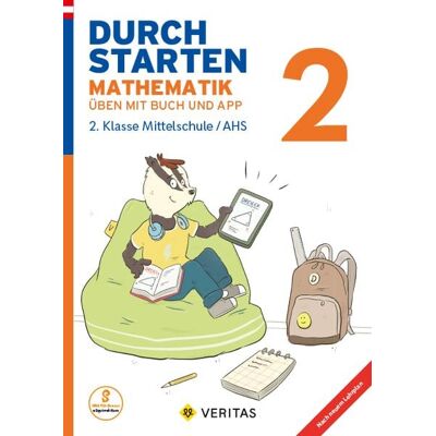 VERITAS Verlags- und Handelsgesellschaft m.b.H. Durchstarten Mathematik 2. Üben mit Buch und App VERITAS Verlags- und Handelsgesellschaft m.b.H. Durchstarten Mathematik 2. Üben mit Buch und App