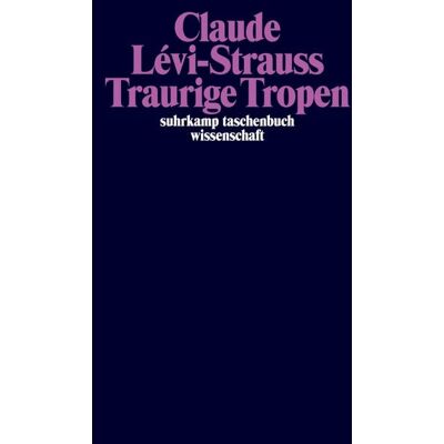 Suhrkamp Traurige Tropen Suhrkamp Traurige Tropen
