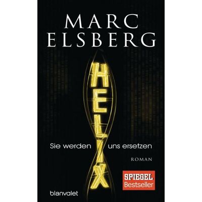 Penguin Random House HELIX - Sie werden uns ersetzen Penguin Random House HELIX - Sie werden uns ersetzen
