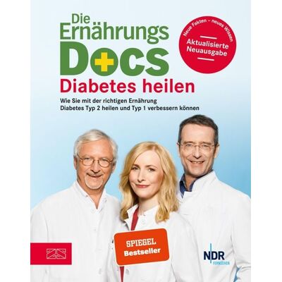 ZS - ein Verlag der Edel Verlagsgruppe Die Ernährungs-Docs - Diabetes heilen ZS - ein Verlag der Edel Verlagsgruppe Die Ernährungs-Docs - Diabetes heilen
