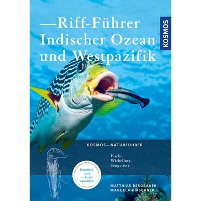 Kosmos Riff-Führer Indischer Ozean und Westpazifik Kosmos Riff-Führer Indischer Ozean und Westpazifik