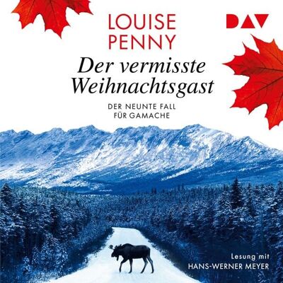 Der Audio Verlag Der vermisste Weihnachtsgast. Der neunte Fall für Gamache Der Audio Verlag Der vermisste Weihnachtsgast. Der neunte Fall für Gamache