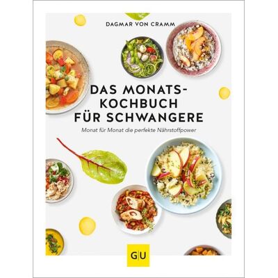 Gräfe und Unzer eBook Das Monats-Kochbuch für Schwangere Gräfe und Unzer eBook Das Monats-Kochbuch für Schwangere