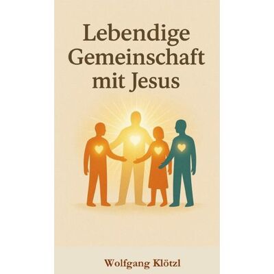 Epubli Lebendige Gemeinschaft mit Jesus Epubli Lebendige Gemeinschaft mit Jesus