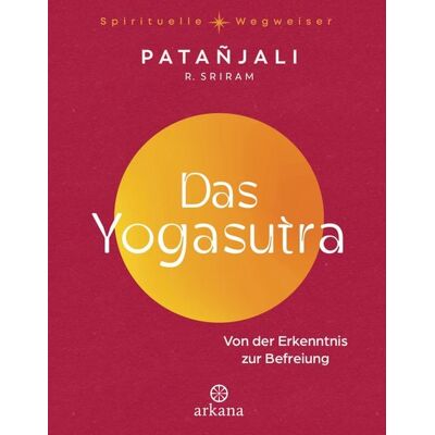Arkana Das Yogasutra Arkana Das Yogasutra