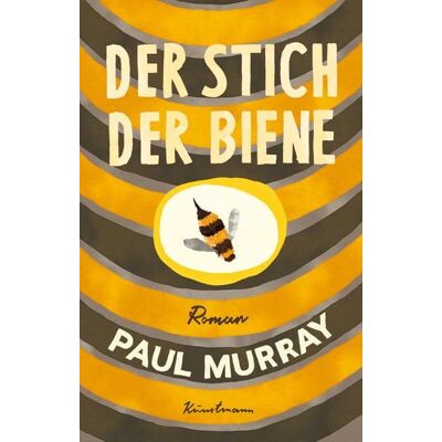 Kunstmann, A Der Stich der Biene Kunstmann, A Der Stich der Biene