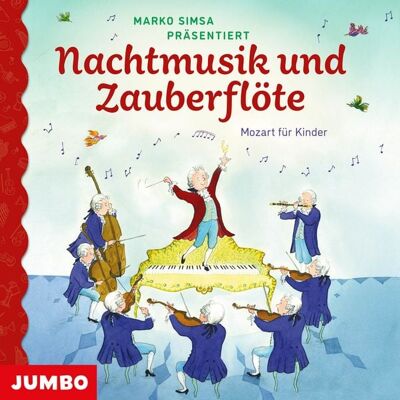 Jumbo Mozart für Kinder. Nachtmusik und Zauberflöte Jumbo Mozart für Kinder. Nachtmusik und Zauberflöte