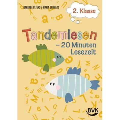 BVK Buch Verlag Kempen GmbH Tandemlesen 2. Klasse BVK Buch Verlag Kempen GmbH Tandemlesen 2. Klasse