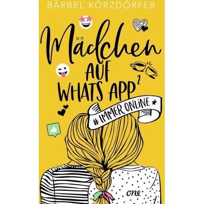 ONE Mädchen auf WhatsApp 2 - Immer online ONE Mädchen auf WhatsApp 2 - Immer online