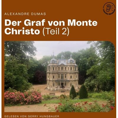 Lauscher Hörbücher Der Graf von Monte Christo (Teil 2) Lauscher Hörbücher Der Graf von Monte Christo (Teil 2)