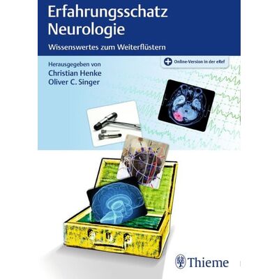 Thieme Erfahrungsschatz Neurologie Thieme Erfahrungsschatz Neurologie