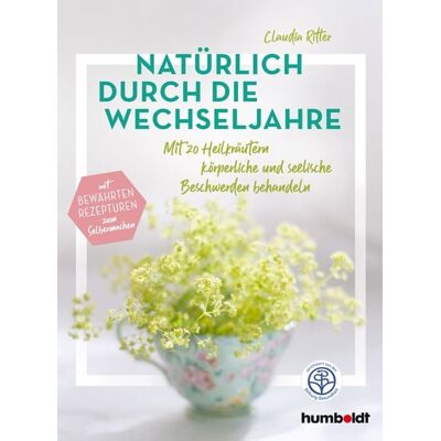Humboldt Verlag Natürlich durch die Wechseljahre Humboldt Verlag Natürlich durch die Wechseljahre