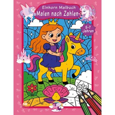 Dhamma Verlag Malen nach Zahlen Einhorn Malbuch für Kinder ab 5–7 Jahren Dhamma Verlag Malen nach Zahlen Einhorn Malbuch für Kinder ab 5–7 Jahren