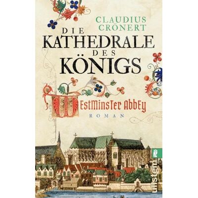 Ullstein Ebooks Die Kathedrale des Königs Ullstein Ebooks Die Kathedrale des Königs