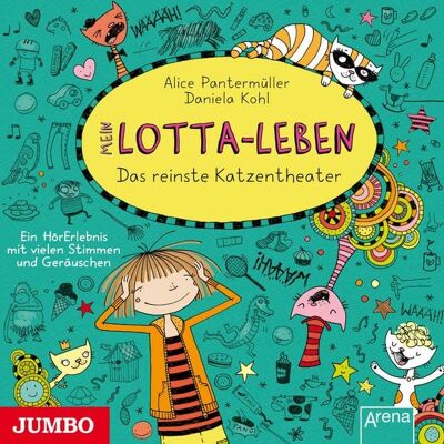 Jumbo Mein Lotta-Leben. Das reinste Katzentheater (Band 9) Jumbo Mein Lotta-Leben. Das reinste Katzentheater (Band 9)