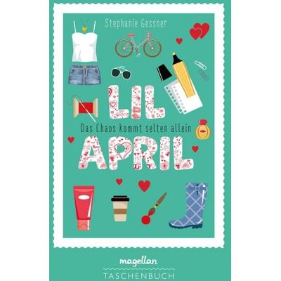 Magellan Lil April - Das Chaos kommt selten allein Magellan Lil April - Das Chaos kommt selten allein