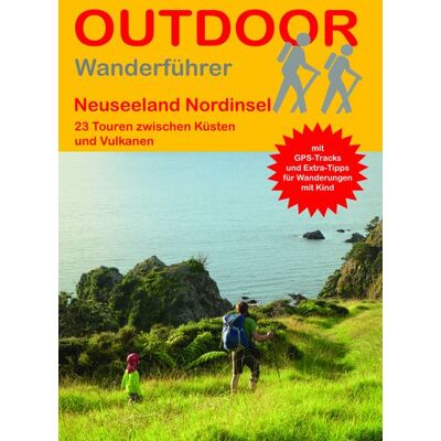 Stein, Conrad, Verlag Neuseeland Nordinsel 23 Wanderungen zwischen Küsten und Vulkanen Stein, Conrad, Verlag Neuseeland Nordinsel 23 Wanderungen zwischen Küsten und Vulkanen