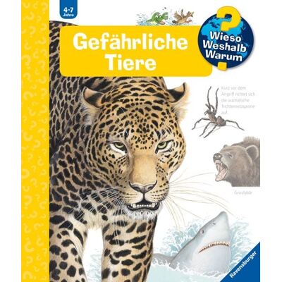 Ravensburger Verlag GmbH Wieso? Weshalb? Warum? Band 49 - Gefährliche Tiere Ravensburger Verlag GmbH Wieso? Weshalb? Warum? Band 49 - Gefährliche Tiere