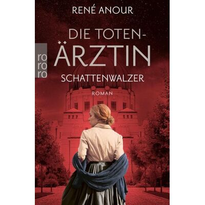 Rowohlt eBooks Die Totenärztin: Schattenwalzer Rowohlt eBooks Die Totenärztin: Schattenwalzer