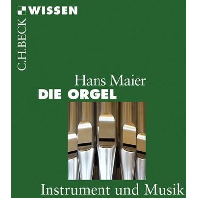 C.H. Beck Die Orgel C.H. Beck Die Orgel