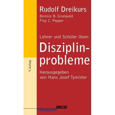 Beltz eBook Lehrer und Schüler lösen Disziplinprobleme Beltz eBook Lehrer und Schüler lösen Disziplinprobleme