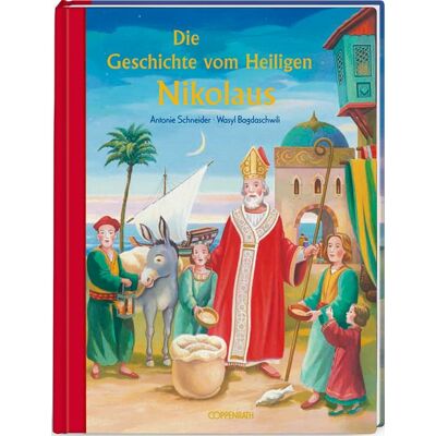 Coppenrath Die Geschichte vom Heiligen Nikolaus Coppenrath Die Geschichte vom Heiligen Nikolaus