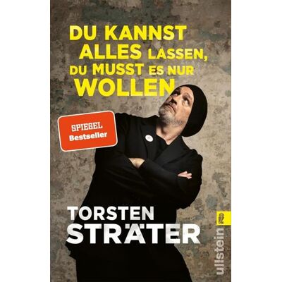 Ullstein Taschenbuch Du kannst alles lassen, du musst es nur wollen Ullstein Taschenbuch Du kannst alles lassen, du musst es nur wollen