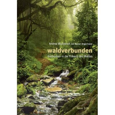 Neue Erde Waldverbunden Neue Erde Waldverbunden