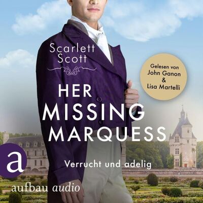 Aufbau Audio Her Missing Marquess - Verrucht und adelig Aufbau Audio Her Missing Marquess - Verrucht und adelig