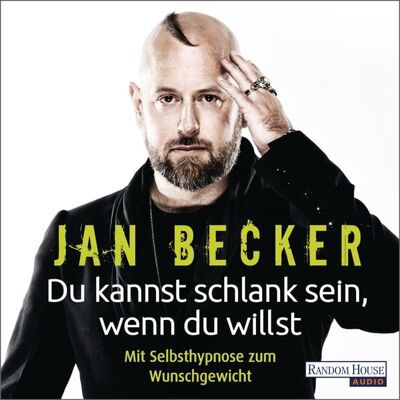 Random House Audio Du kannst schlank sein, wenn du willst - Random House Audio Du kannst schlank sein, wenn du willst -