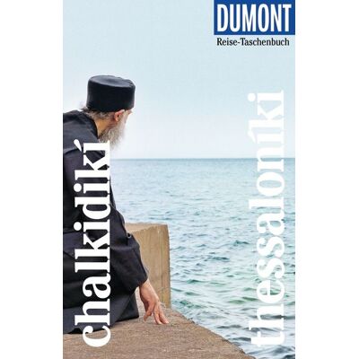 MairDuMont DUMONT Reise-Taschenbuch Reiseführer Chalkidikí & Thessaloníki MairDuMont DUMONT Reise-Taschenbuch Reiseführer Chalkidikí & Thessaloníki