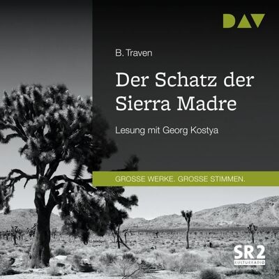 Der Audio Verlag Der Schatz der Sierra Madre Der Audio Verlag Der Schatz der Sierra Madre